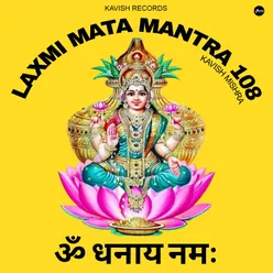 Laxmi Mata Mantra 108